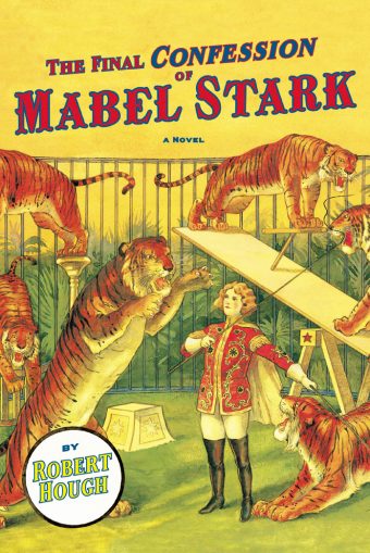 The Final Confession Of Mabel Stark Grove Atlantic