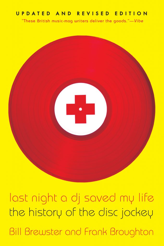 Last Night A Dj Saved My Life Grove Atlantic